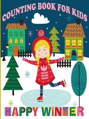 cover image of Counting Book For Kids _ Happy Winter